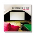 ESPACIOS PARA EL OCIO EN CASA