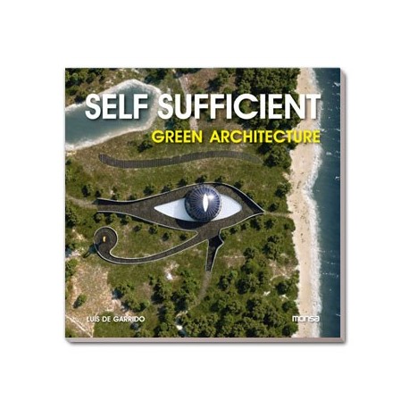 SELF SUFFICIENT GREEN ARCHITECTURE
