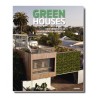 GREEN HOUSES. New Directions in Sustainable Architecture
