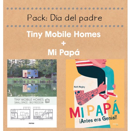 PACK  MI PAPÁ + TINY MOBILE HOMES
