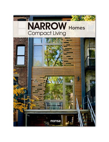 NARROW HOMES. Compact Living
