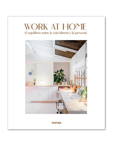 WORK AT HOME. El equilibrio entre la vida laboral y la personal
