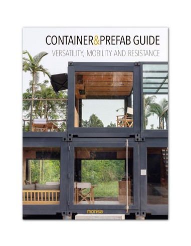 CONTAINER & PREFAB GUIDE. Versatility, Mobility and Resistance