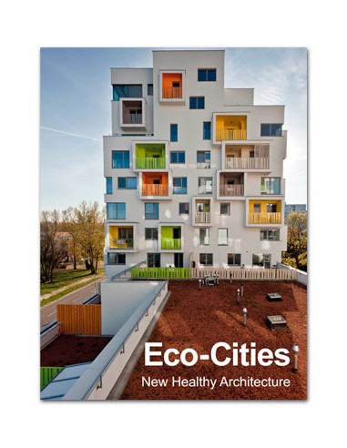 ECO-CITIES. New Healthy Architecture