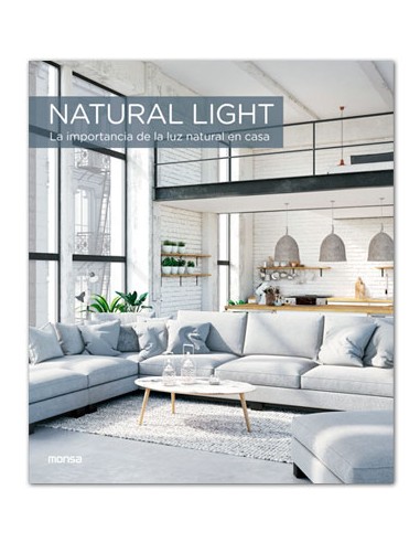 NATURAL LIGHT. La importancia de la luz natural en casa