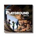 URBAN PLAYGROUND SPACES