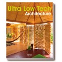 ULTRA LOW TECH ARCHITECTURE