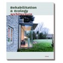 REHABILITATION & ECOLOGY ARCHITECTURE